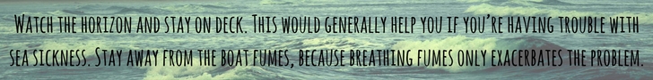 Tips for Avoiding Seasickness